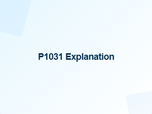 Vehicle Diagnostic Code P1031 Explanation